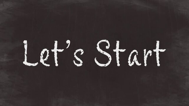 Chalk Text Animation on Chalkboard - Let's Start