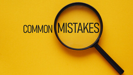 Common mistakes are shown using the text and loupe