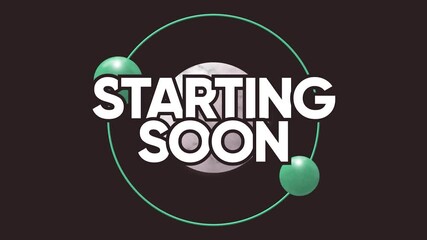 Graphic design with 'Starting Soon' text and green circular elements on a black background, conveying a sense of anticipation.