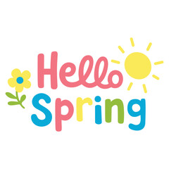 Hello spring hand lettering with sun and flower Hello spring cute lettering illustration in pastel colors Hello spring typography with sun and floral elements