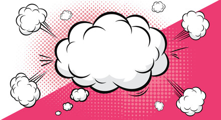 Large comic book style cloud explosion with smaller puffs on a split pink and white background with halftone dot pattern.