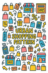 Fototapeta premium Vibrant Shopping Doodle. Urban Shopping Pattern. Hand-drawn doodle illustration of Urban Shopping