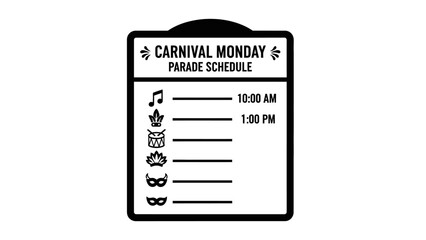 Carnival Monday Parade Schedule Board.