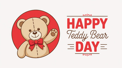 Charming teddy bear illustration with the text happy teddy bear day