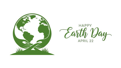 Obraz premium Happy Earth Day graphic with hands cradling the planet and text 'Happy Earth Day April 22'.