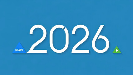 Minimalist white 2026 text on blue background with blue start button and green play icon representing new beginnings and startup launch for business