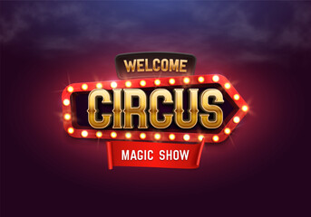 Circus retro banner with illuminated billboard. Vintage poster for carnival show, funfair festival or amusement entertainment event. Vector illustration.