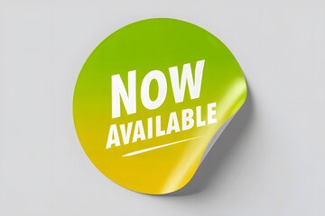 Circular gradient sticker with 'now available' text, perfect for promotions and product announcements