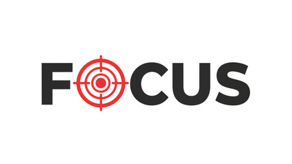 Obraz premium Bold black word FOCUS with a striking red target replacing the O, symbolizing sharp attention, precise aiming, goal achievement, and unwavering