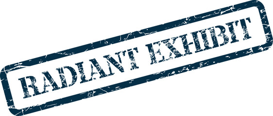 A vibrant dark blue rectangular rubber stamp imprint states Radiant Exhibit in uppercase letters
