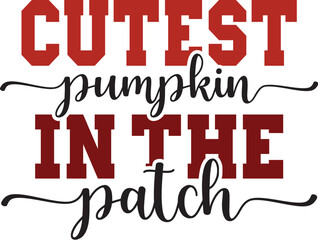 Cutest Pumpkin in the Patch 