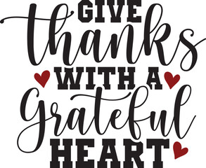 Give Thanks with a Grateful Heart