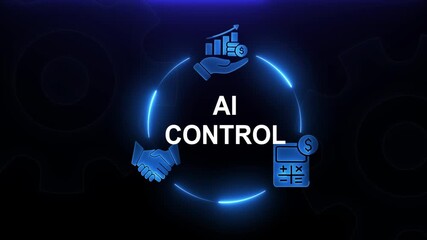 Neon circle diagram for smart circuit AI CONTROL concept with glowing blue circle connecting icons of handshake graph and calculator with dollar sign. 4k video - Powered by Adobe