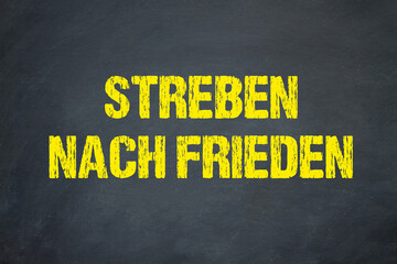 Streben nach Frieden	

