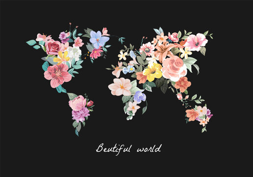 beautiful world slogan with colorful flowers in world map shape vector illustration on black background