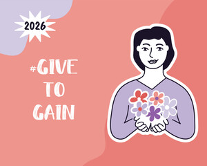 Give to Gain. Poster for International Women's Day 2026. Vector illustration in a doodle style.