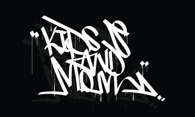 KIDS AND MOM graffiti tag style design