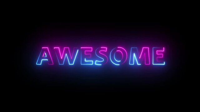 Glowing neon AWESOME text icon animation.AWESOME font letter word poster signboard banner sign template.