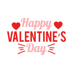 Happy Valentine&rsquo;s Day typography text on plain white transparent isolated background for card, shirt, hoodie, sweatshirt, apparel, tag, mug, icon, poster or badge