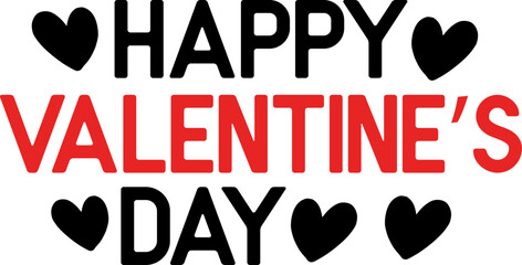 Happy Valentine’s Day typography text on plain white transparent isolated background for card, shirt, hoodie, sweatshirt, apparel, tag, mug, icon, poster or badge © AllYearRoundDesigns