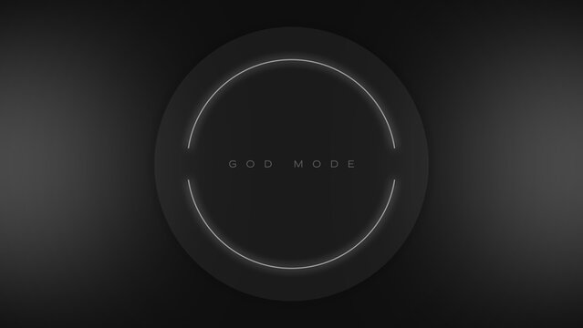 Minimal dark futuristic circular UI background with glowing ring and god mode text