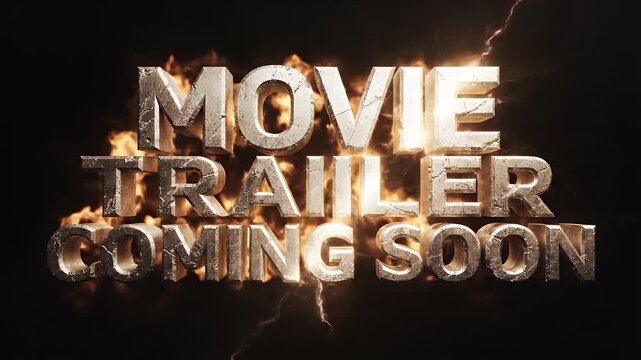 Movie Trailer Announcement Graphic - A bold cinematic graphic announces "Movie Trailer Coming Soon" in textured, three-dimensional lettering with lighting effects and a dark background.