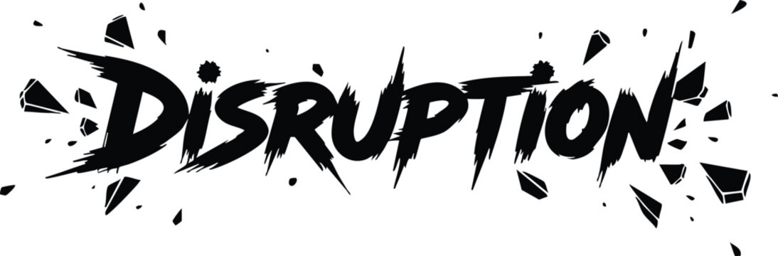 Grunge brush lettering disruption word with shattered shards impact ink splatter bold black vector art centered on white background expressive aggressive typography close up distressed energetic