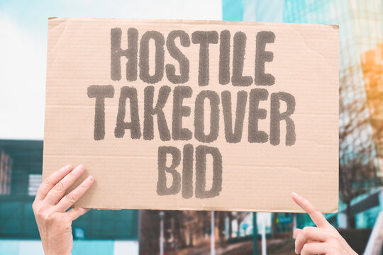 "Hostile Takeover Bid" Aggressive acquisition attempts unfold. HOSTILE. TAKEOVER. ACQUISITION. CORPORATE. AGGRESSIVE.