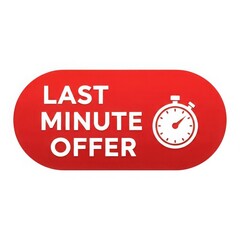 Red oval last minute offer sign with stopwatch isolated on white background