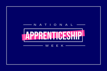National Apprenticeship Week holiday concept
