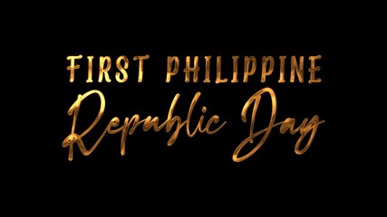 First philippine republic day text animation in gold. Suitable for social media posts, invitations, banners, and event promotions.