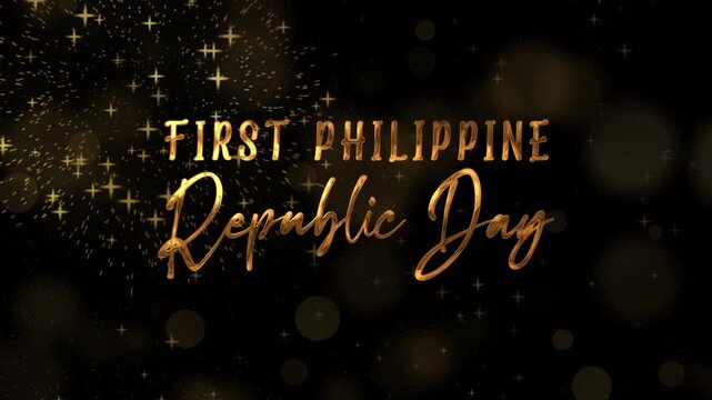 First philippine republic day text animation in gold with fireworks. Ideal for social media posts, greeting cards, presentations.