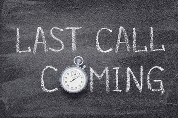 last call coming watch