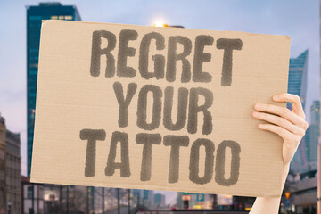 "Regret Your Tattoo" Many wish reversal later. REGRET. REVERSAL. WISH. REMOVAL. LATER.