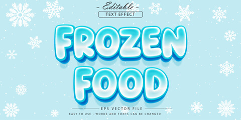 Editable text effect on transparent frozen food text.