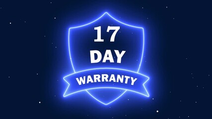 17 Day Warranty Guarantee Seal with Glowing Blue Neon Shield Icon on Dark Background for Commercial Service and Retail Customer Protection Promotion