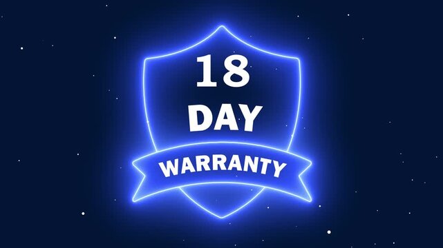 Glowing Blue Neon 18 Day Warranty Shield Graphic for Product Protection and Customer Satisfaction Guarantee Label