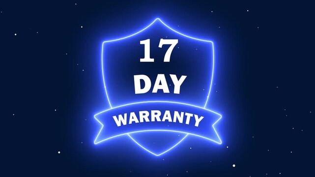 17 Day Warranty Guarantee Seal with Glowing Blue Neon Shield Icon on Dark Background for Commercial Service and Retail Customer Protection Promotion