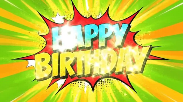 Happy Birthday Comic Book Style Pop Art Design.