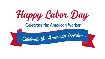 Happy labor day celebration for american workers