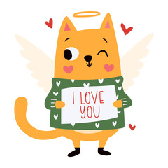 A cute cat cupid with wings wearing a sweater with a sign that says I love you. A flat vector illustration on the theme of Valentine's Day. Vector illustration