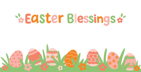 Easter Blessings spring illustration with decorated eggs Lettering with colorful eggs and flowers Easter spring holiday illustration with painted eggs