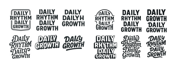 Daily rhythm daily growth text designs in various styles