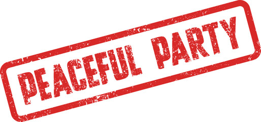 Red grunge rubber stamp mark with the words Peaceful Party for relaxed social gatherings