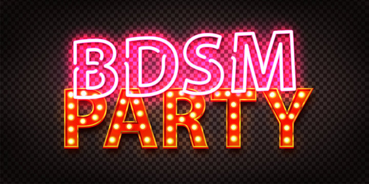 Vector neon marquee text of BDSM Party isolated on transparent background.