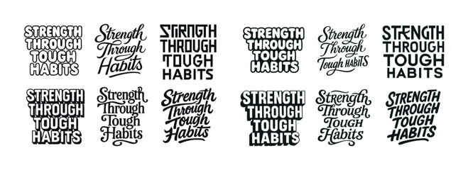 Variety of strength through tough habits typography designs