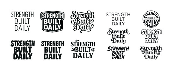 Strength built daily: diverse typography designs collection