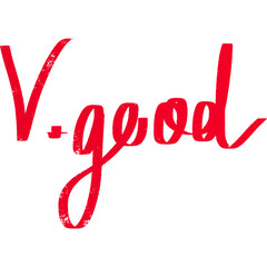 Hand Drawn Good Text Positive Feedback Marker Illustration, VERY GOOD handwritten 