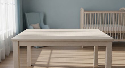 Light wood table in nursery with crib and chair in soft light