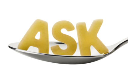 The word ASK spelled out with pasta letters on a spoon transparent background